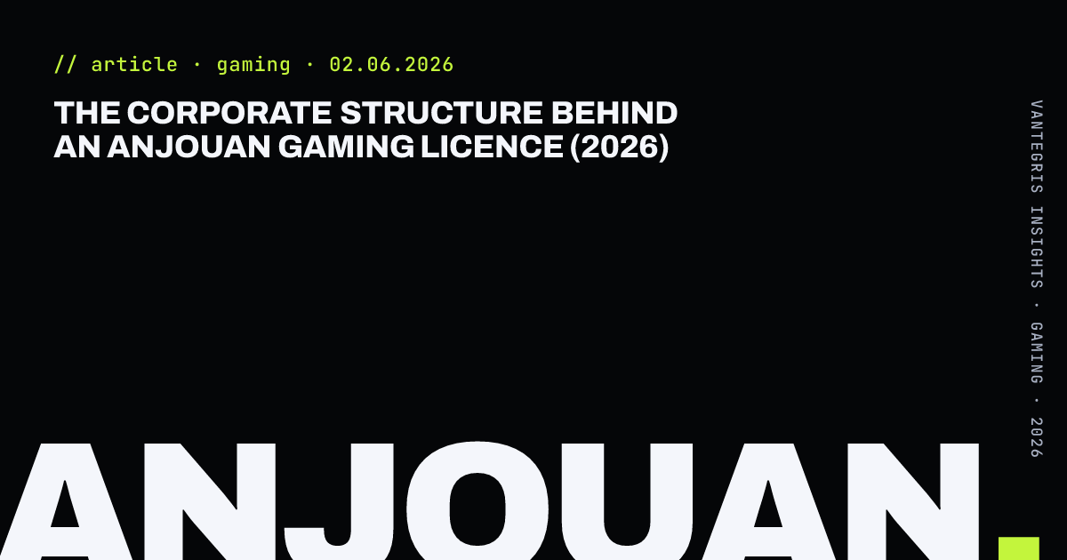 The Corporate Structure Behind an Anjouan Gaming Licence (2026) — article cover