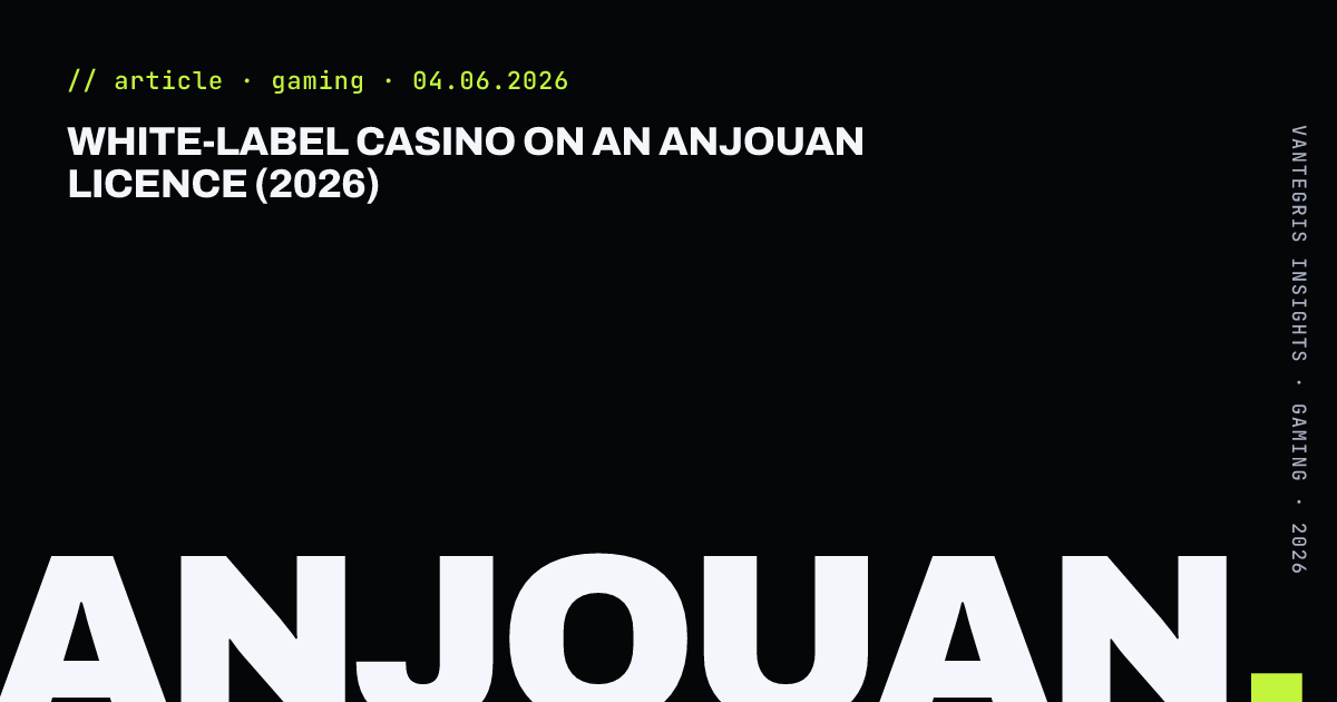 White-Label Casino on an Anjouan Licence (2026) — article cover