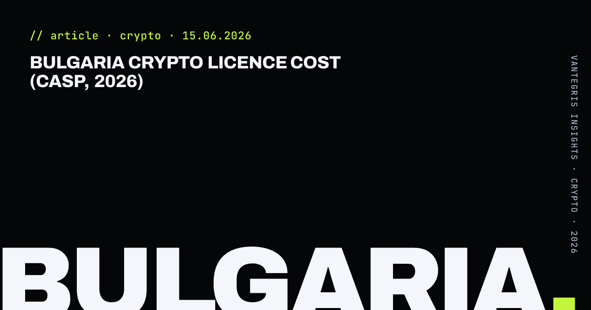 Bulgaria Crypto Licence Cost (CASP, 2026) — article cover