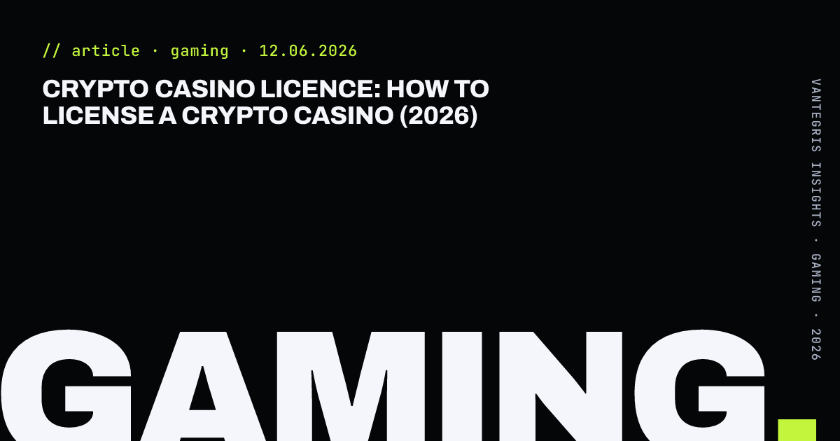 Crypto Casino Licence: How to License a Crypto Casino (2026) — article cover