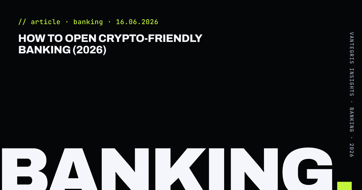 How to Open Crypto-Friendly Banking (2026) — article cover