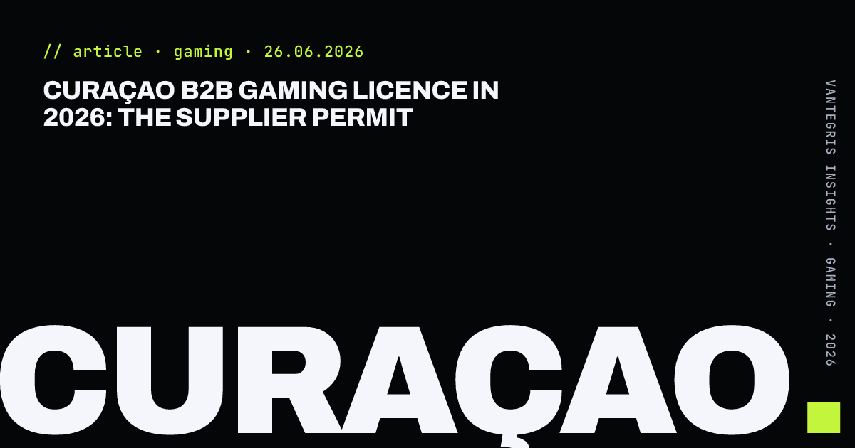 Curaçao B2B Gaming Licence in 2026: The Supplier Permit — article cover