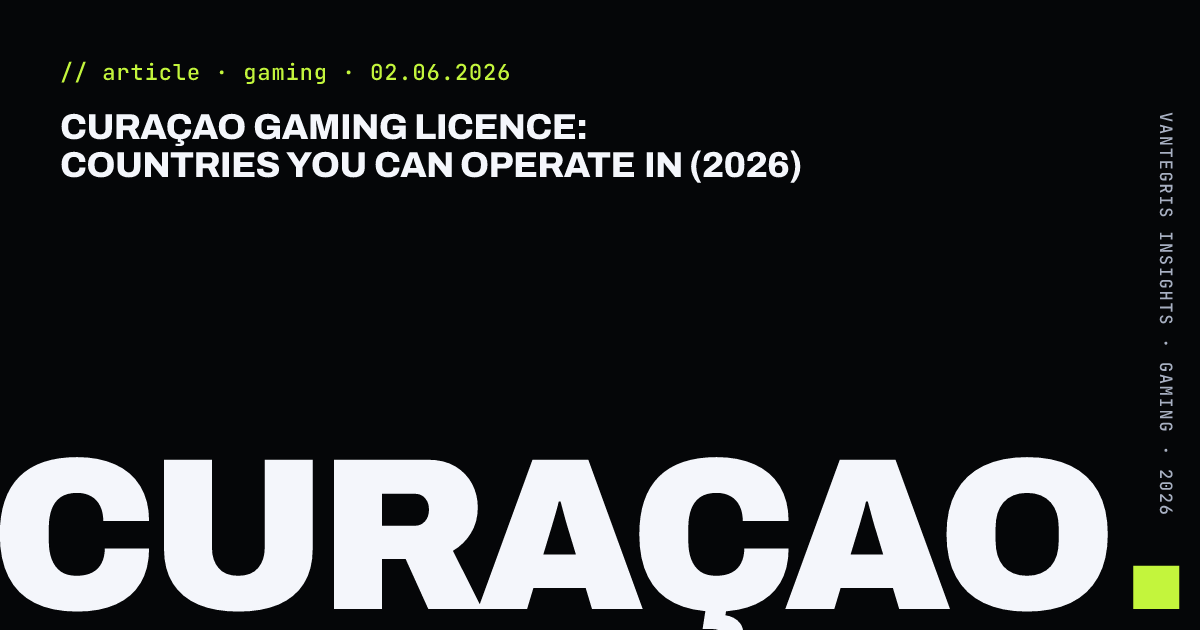 Curaçao Gaming Licence: Countries You Can Operate In (2026) — article cover