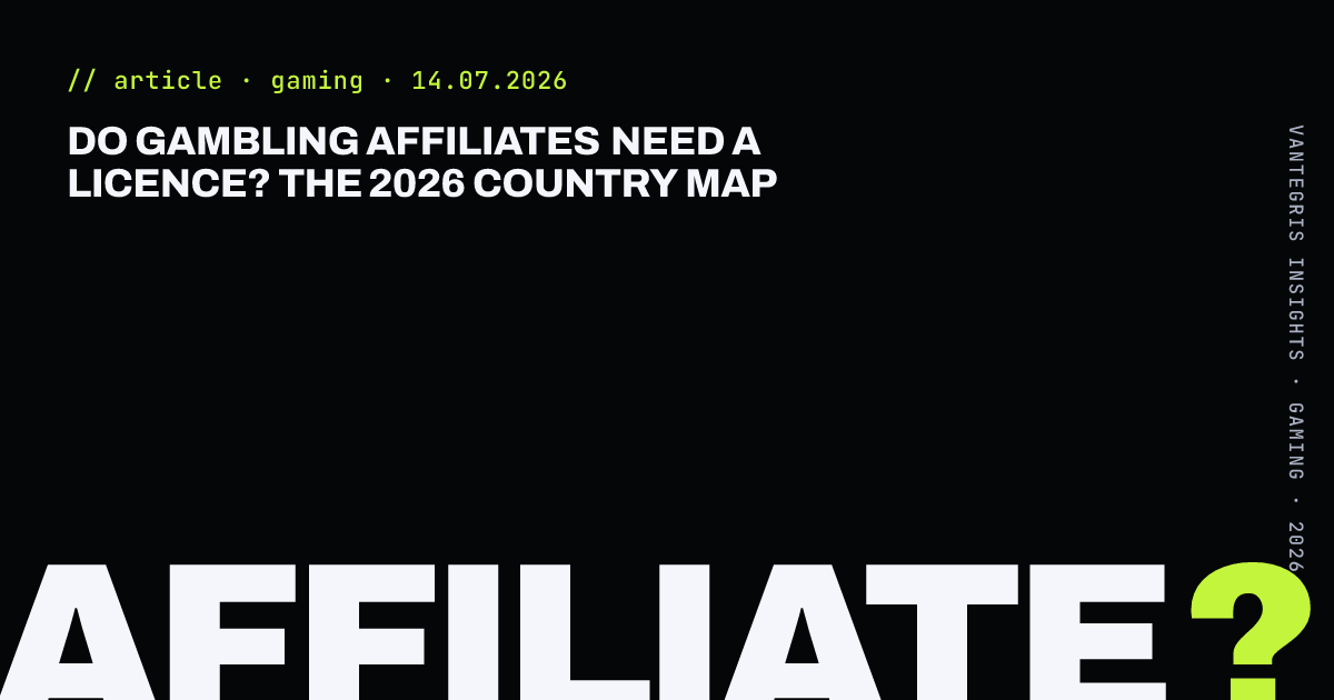 Do Gambling Affiliates Need a Licence? The 2026 Country Map — article cover