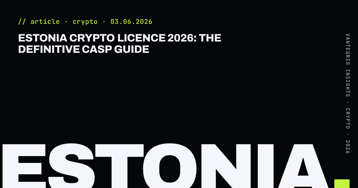 Estonia Crypto Licence 2026: The Definitive CASP Guide — article cover