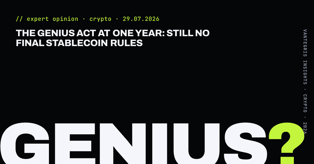 The GENIUS Act at One Year: Still No Final Stablecoin Rules — article cover