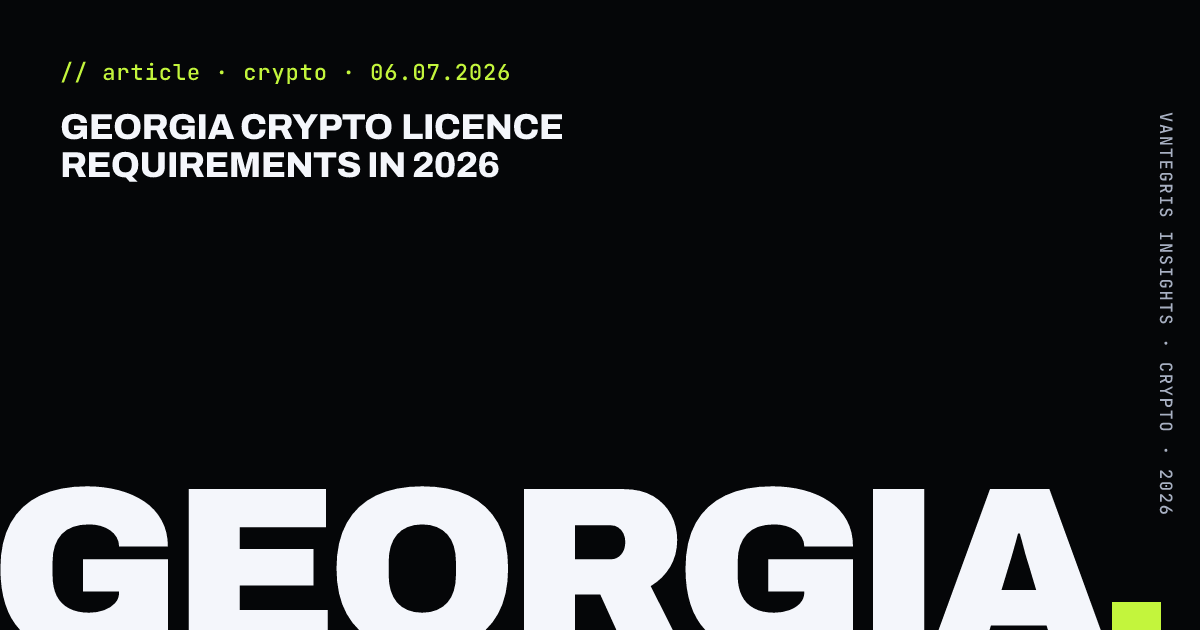 Georgia Crypto Licence Requirements in 2026 — article cover