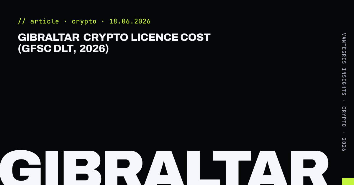 Gibraltar Crypto Licence Cost (GFSC DLT, 2026) — article cover