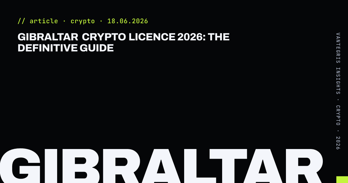Gibraltar Crypto Licence 2026: The Definitive Guide — article cover