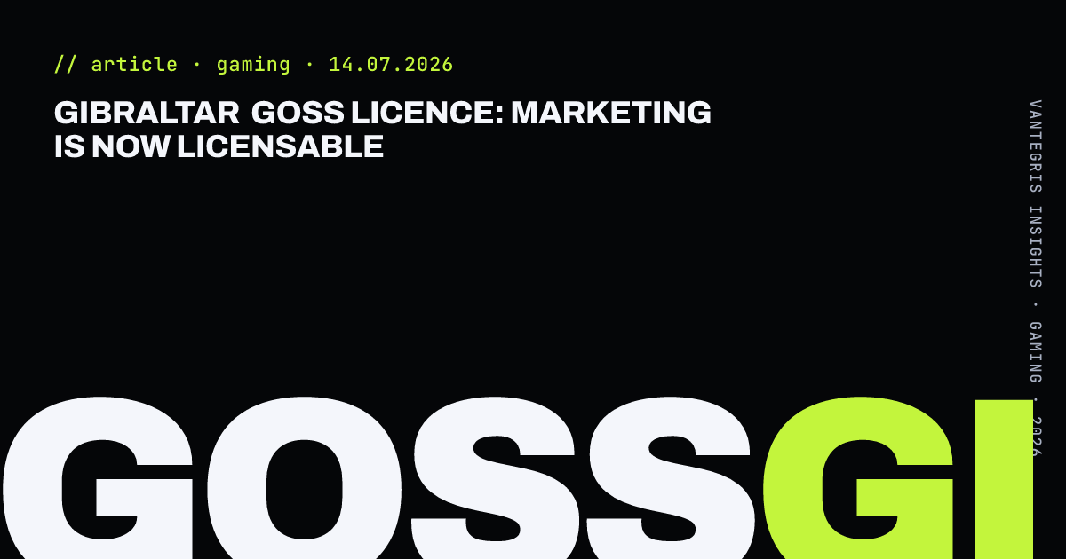 Gibraltar GOSS Licence: Marketing Is Now Licensable — article cover