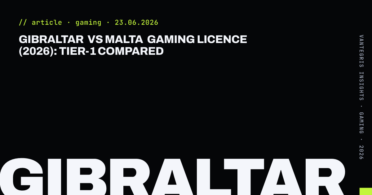 Gibraltar vs Malta Gaming Licence (2026): Tier-1 Compared — article cover
