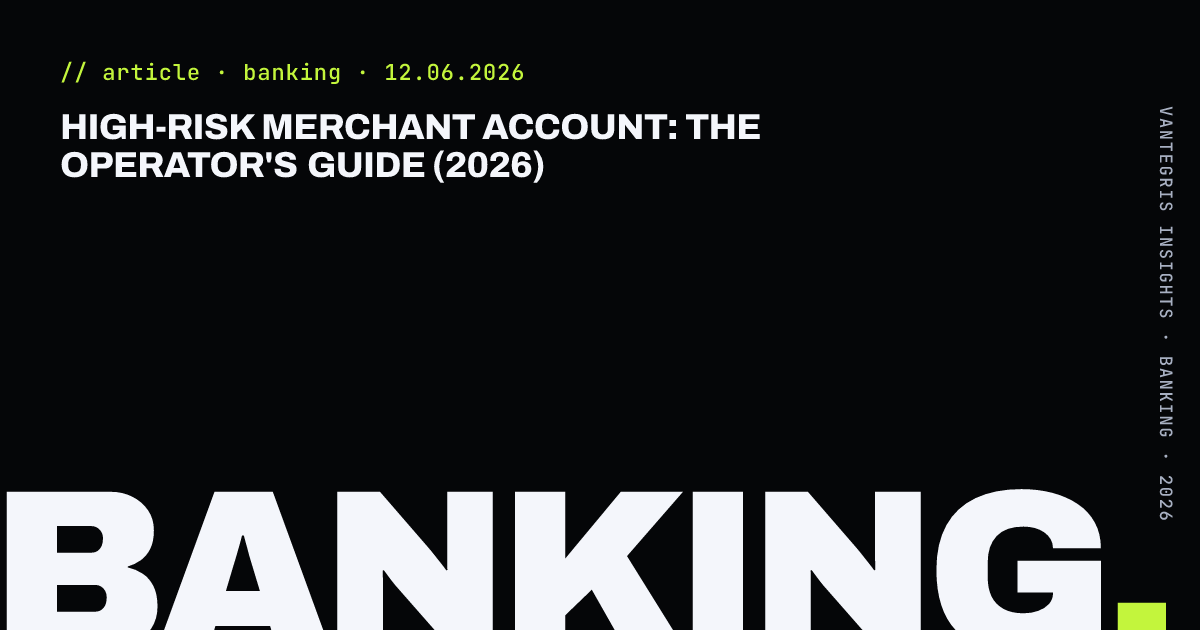 High-Risk Merchant Account: The Operator's Guide (2026) — article cover