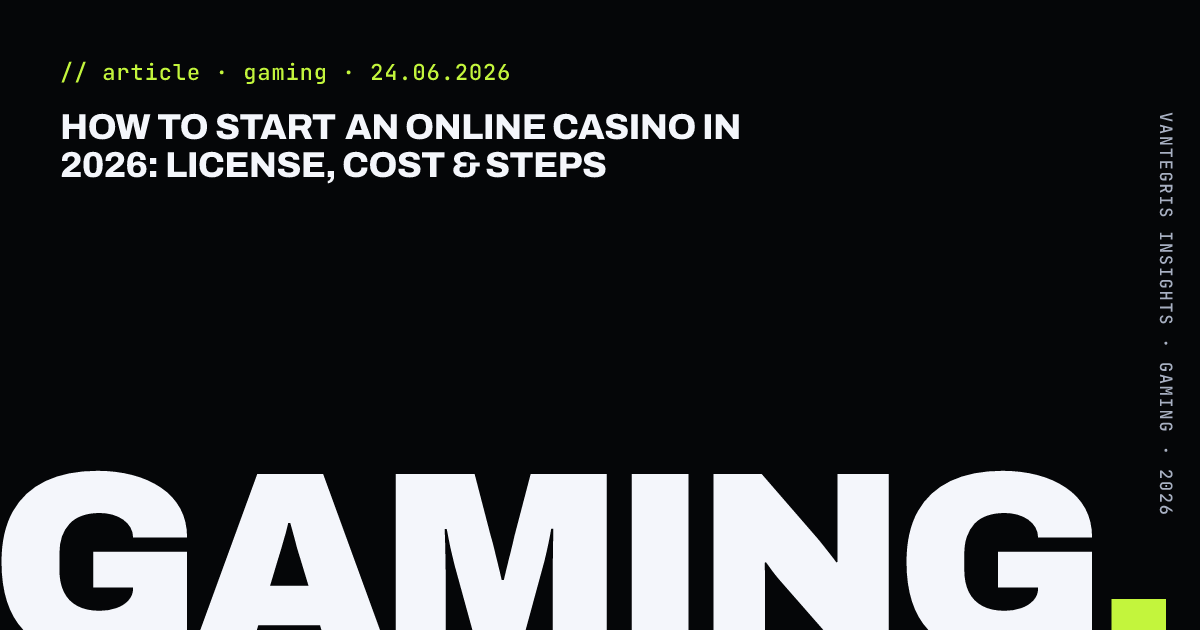 How to Start an Online Casino in 2026: License, Cost & Steps — article cover