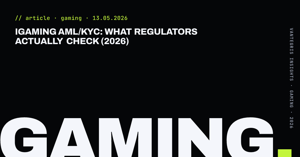 iGaming AML/KYC: What Regulators Actually Check (2026) — article cover