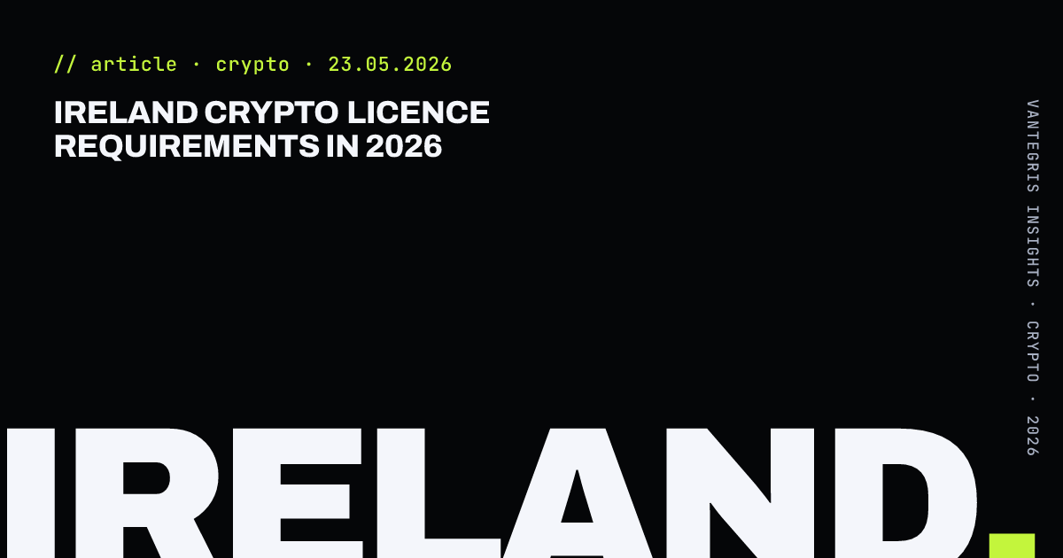 Ireland Crypto Licence Requirements in 2026 — article cover