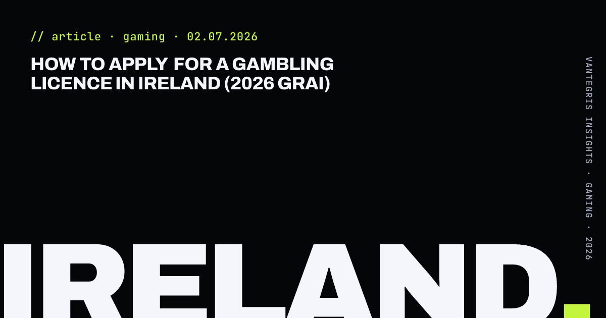 How to Apply for a Gambling Licence in Ireland (2026 GRAI) — article cover