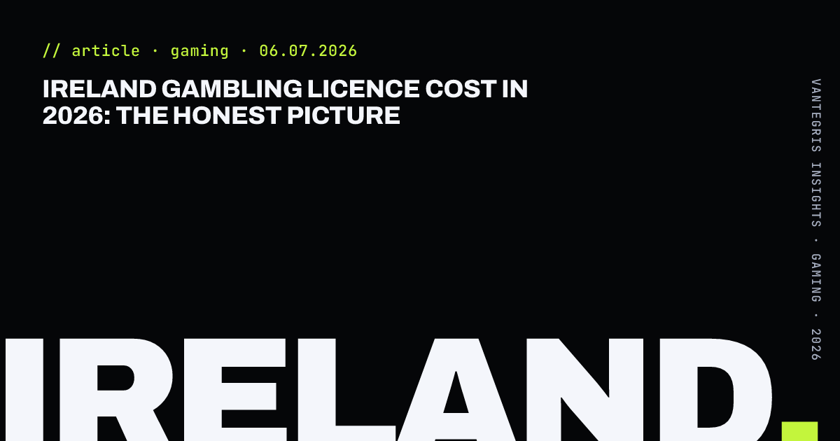 Ireland Gambling Licence Cost in 2026: The Honest Picture — article cover