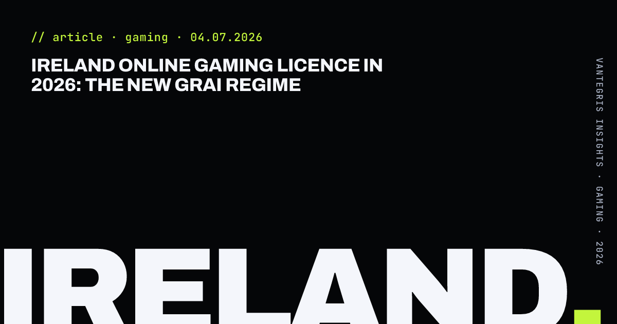 Ireland Online Gaming Licence in 2026: The New GRAI Regime — article cover