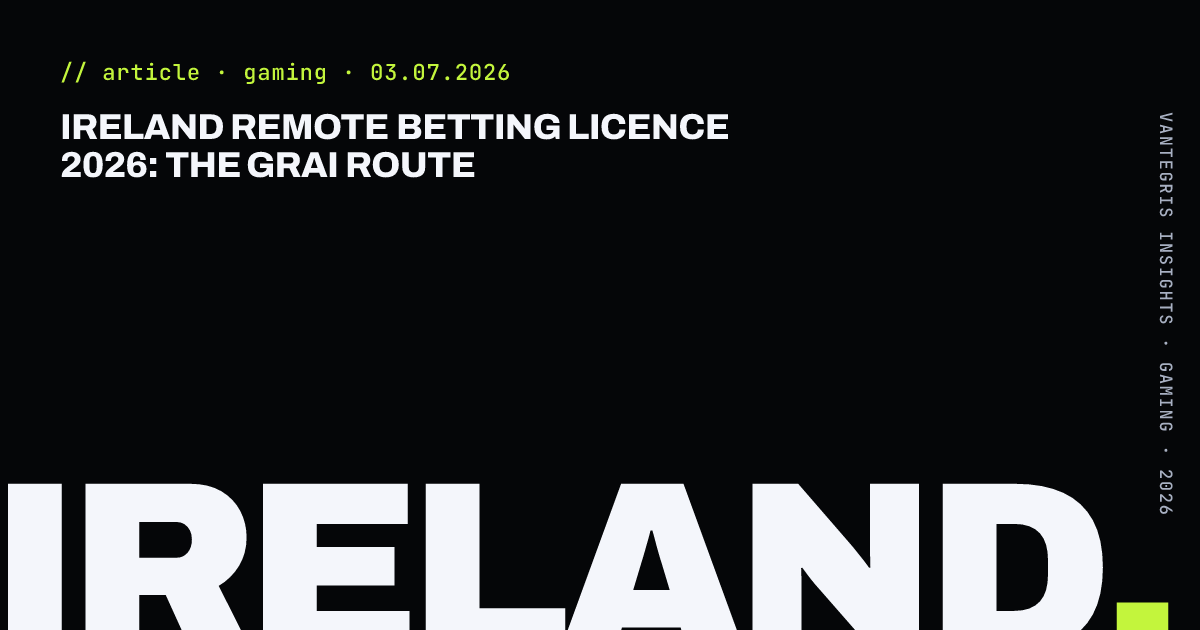Ireland Remote Betting Licence 2026: The GRAI Route — article cover
