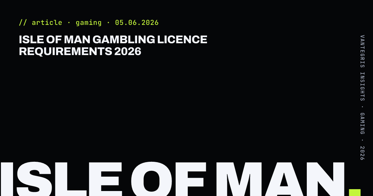 Isle of Man Gambling Licence Requirements 2026 — article cover