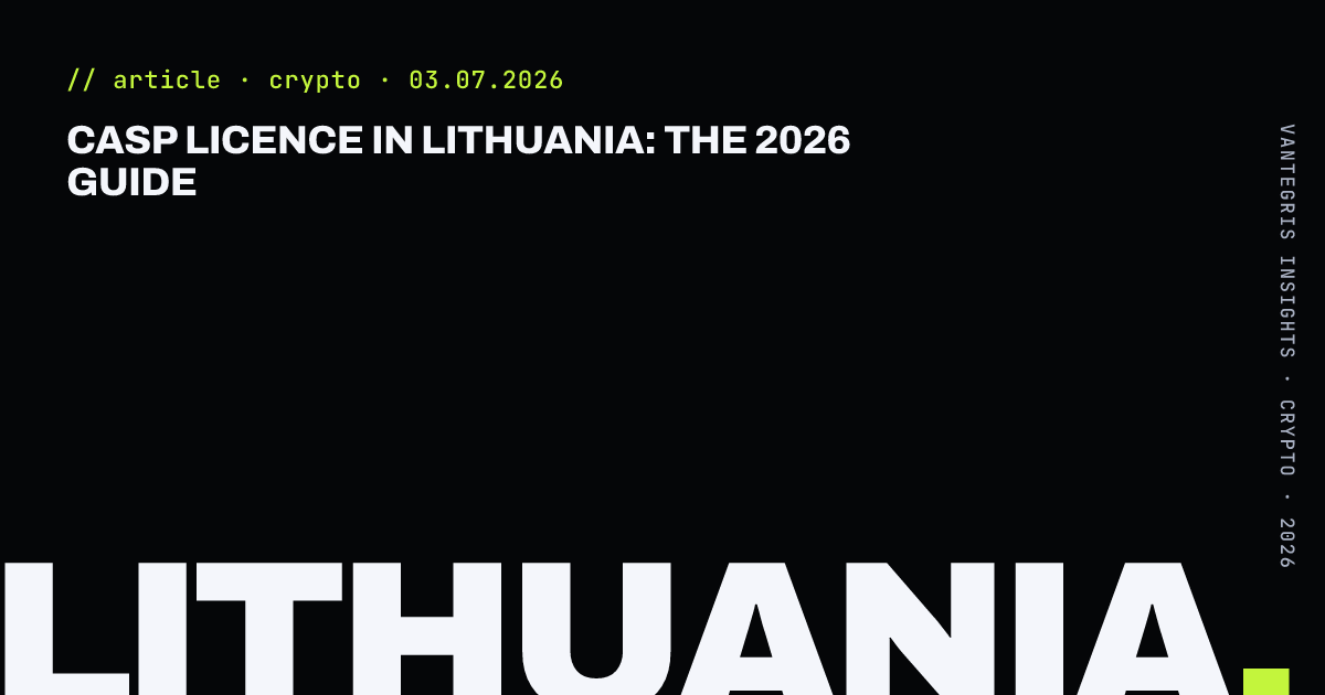 CASP Licence in Lithuania: The 2026 Guide — article cover