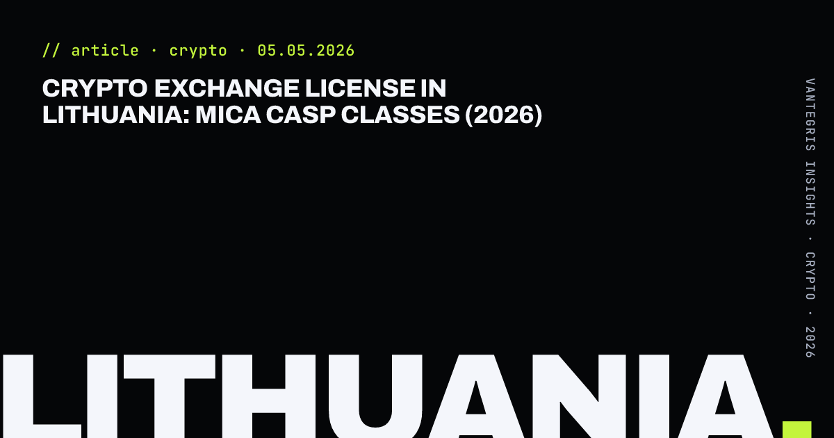 Crypto Exchange License in Lithuania: MiCA CASP Classes (2026) — article cover