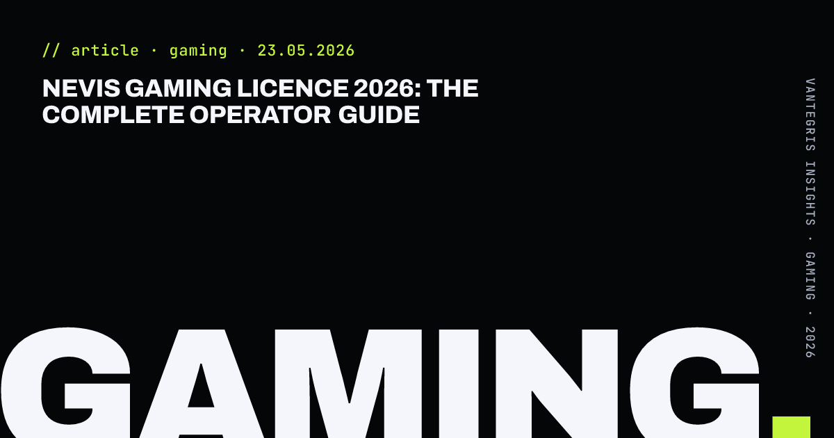 Nevis Gaming Licence 2026: The Complete Operator Guide — article cover