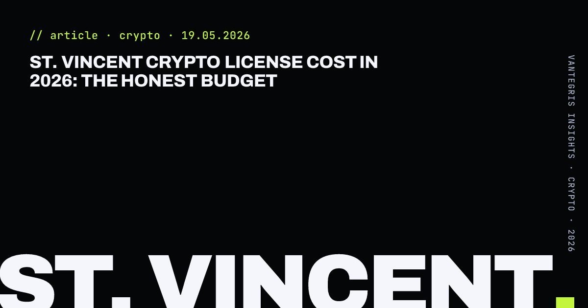 St. Vincent Crypto License Cost in 2026: The Honest Budget — article cover