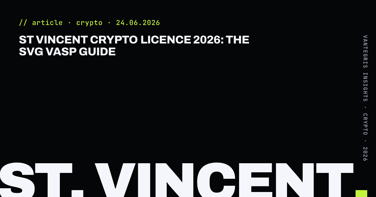 St Vincent Crypto Licence 2026: The SVG VASP Guide — article cover