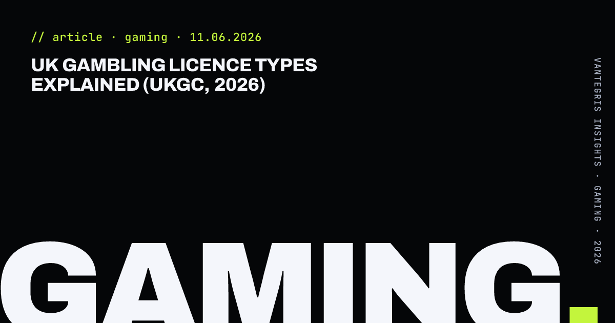 UK Gambling Licence Types Explained (UKGC, 2026) — article cover