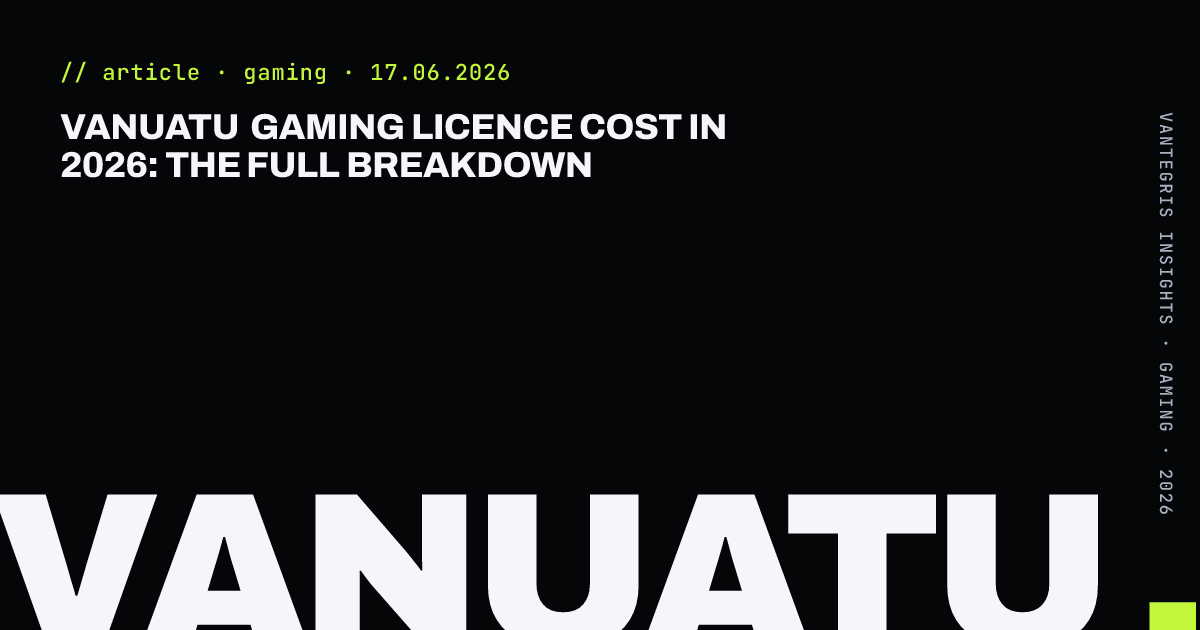 Vanuatu Gaming Licence Cost in 2026: The Full Breakdown — article cover