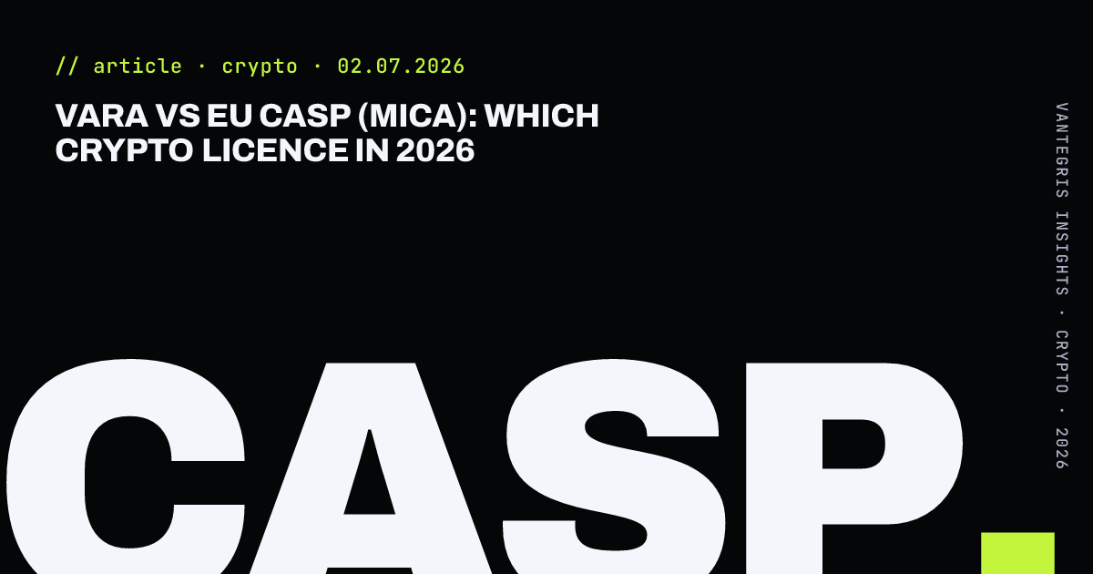 VARA vs EU CASP (MiCA): Which Crypto Licence in 2026 — article cover
